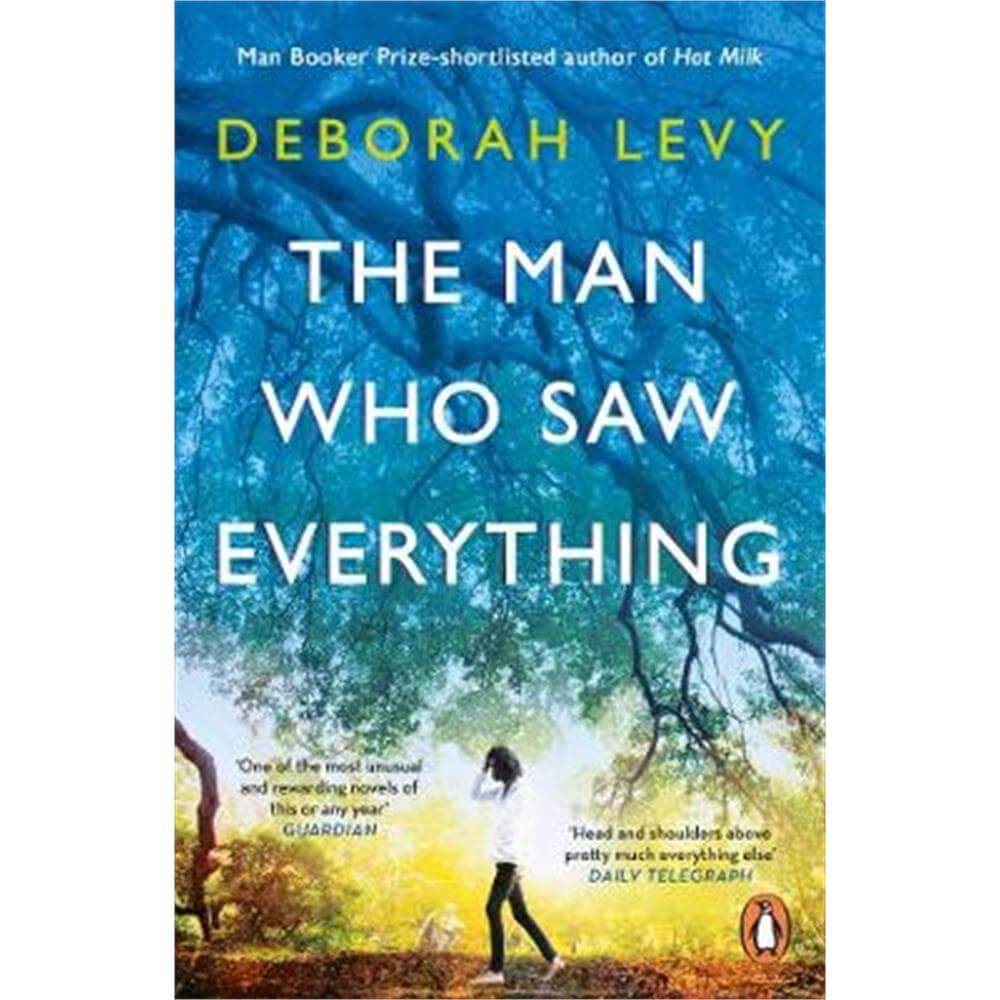 The Man Who Saw Everything (Paperback) - Deborah Levy